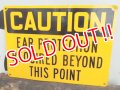 dp-120705-39 Vintage Steel Sign "CAUTION"