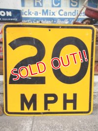 dp-121216-07 Vintage Road Sign "MPH 20"