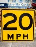 画像1: dp-121216-07 Vintage Road Sign "MPH 20" (1)