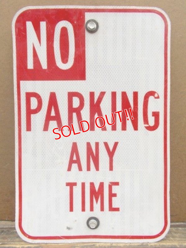 画像1: dp-130611-03 Road sign "No Parking Any Time"