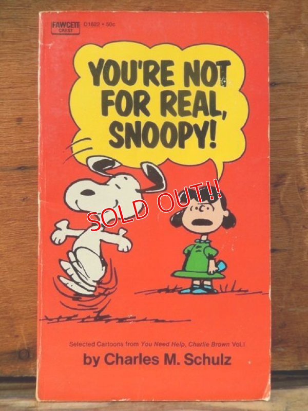 画像1: bk-1001-24 PEANUTS / 1971 Comic "YOU'RE NOT FOR REAL,SNOOPY!"