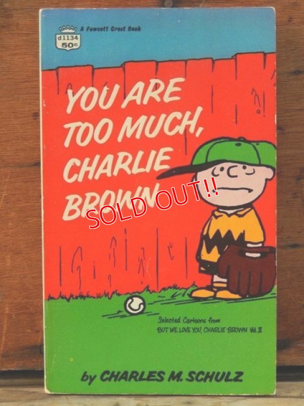 画像1: bk-1001-21 PEANUTS / 1968 Comic "YOU' ARE TOO MUCH,CHARLIE BROWN"