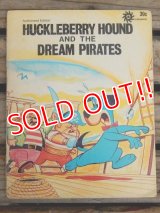 bk-140617-02 Huckleberry Hound / And The Dream Pirates 1972 Picture Book