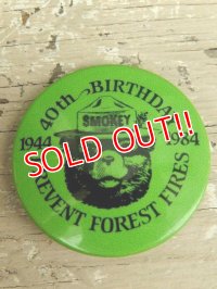 ct-140715-14 Smokey Bear / 80's Pinback "40th Birthday Prevent Forest Fires"