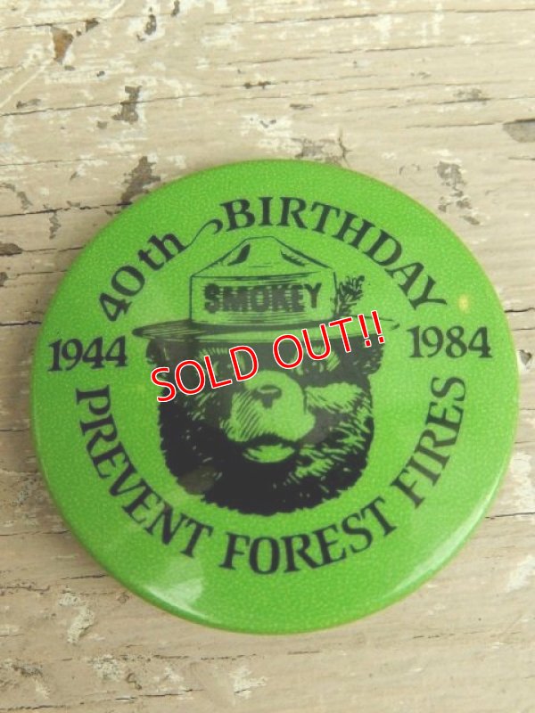 画像1: ct-140715-14 Smokey Bear / 80's Pinback "40th Birthday Prevent Forest Fires"