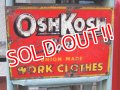 dp-161218-01 OSHKOSH / 1950's Metal Sign