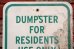 画像2: dp-190901-34 Road Sign "DUMPSTER FOR RESIDENTS USE ONLY" (2)