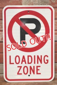 dp-190901-38 Road Sign "LOADING ZONE"