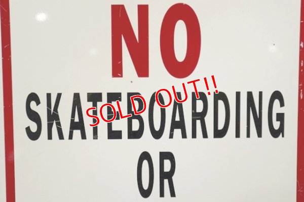 画像3: dp-190901-42 Road Sign "NO SKATEBOARDING or ROLLERBLADING"