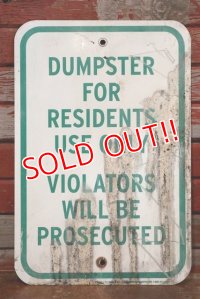 dp-190901-34 Road Sign "DUMPSTER FOR RESIDENTS USE ONLY"