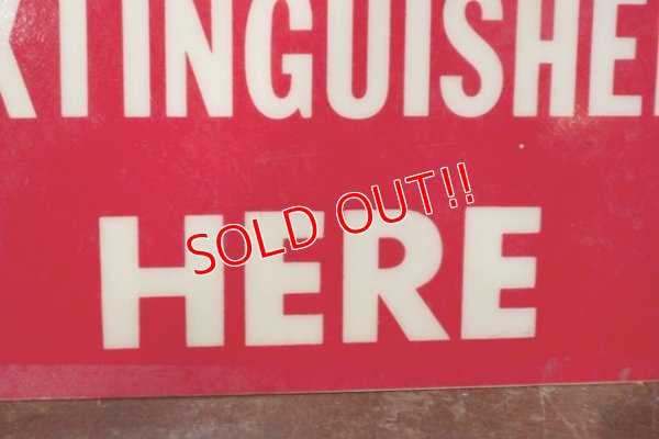 画像3: dp-191001-10 FIRE EXTINGUISHER HERE / Vintage Plastic Sign