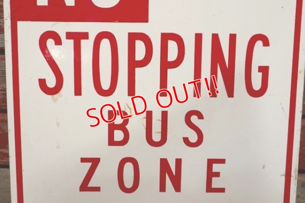 画像3: dp-191001-21 Road Sign "NO STOPPING BUS ZONE"