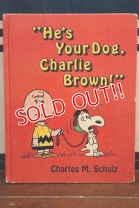 ct-191001-113 PEANUTS / 1972 "He's Your Dog,Charlie Brown!" Picture Book