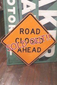 dp-191101-38 Road Sign "ROAD CLOSED AHEAD "