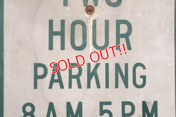 画像3: dp-200403-06 Road Sign "TWO HOUR PARKING"