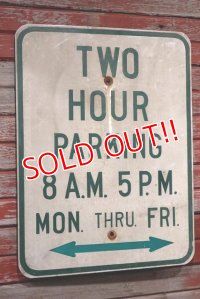 dp-200403-06 Road Sign "TWO HOUR PARKING"