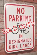 dp-200701-10 Road sign "No Parking Bike Lanes"