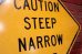 画像3: dp-200701-16 Road sign "Caution Steep Narrow Road Road"