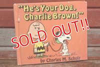 ct-201001-29 PEANUTS / 1968 "He's Your Dog,Charlie Brown!" Picture Book