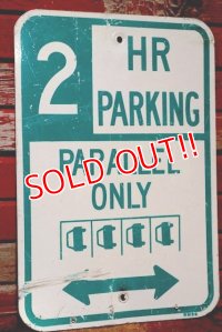 dp-201101-65 Road Sign "2 HR PARLING PARALLEL ONLY"