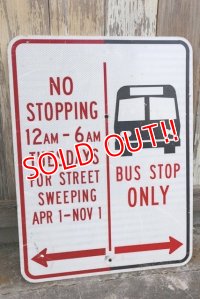 dp-210401-67 Road Sign "BUS STOP ONLY"