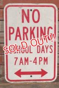 dp-210501-65 Road Sign / NO PARKING SCHOOL DAYS