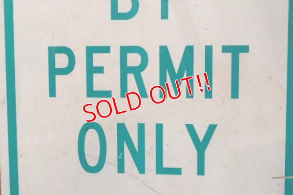 画像3: dp-210801-34 Road Sign / PARKING BY PERMIT ONLY