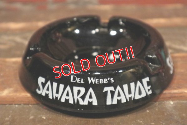 画像1: dp-210901-17 DEL WEBB'S SAHARA TAHOE / Vintage Ashtray