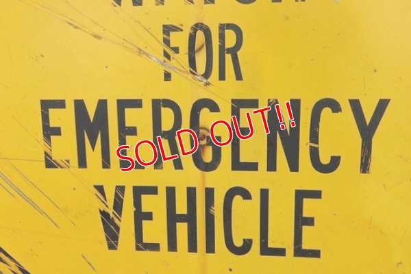 画像3: dp-210801-34 Road Sign / WATCH FOR EMERGENCY VEHICLE