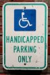 画像1: dp-210801-34 Road Sign / HANDICAPPED PARKING ONLY (1)