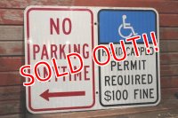 dp-211110-59 Road Sign "No Parking Any Time・Handicapped Permit Required ＄100 Fine"