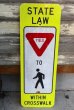 画像1: dp-211201-21 Road Sign "STATE LAW YIELD WITHIN CROSS WALK" (1)