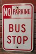 画像1: dp-211201-21 Road Sign "NO PARKING BUS STOP" (1)