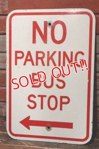 dp-211201-21 Road Sign "NO PARKING BUS STOP←"