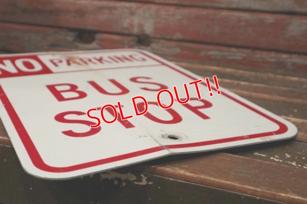 画像6: dp-211201-21 Road Sign "NO PARKING BUS STOP"