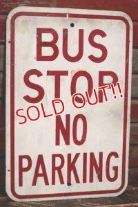 dp-220401-03 Road Sign "BUS STOP NO PARKING"
