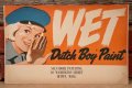 dp-220801-01 Dutch Boy / 1950's〜 WET PAINT Paper Sign (C)