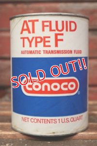 dp-220301-77 CONOCO / One U.S. Quart AT FLUID TYPE F Can