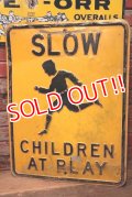 dp-221001-02 Road Sign 〜1950's "SLOW CHILDREN AT PLAY"