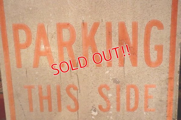 画像3: dp-230901-109 Road Sign / NO PARKING THIS SIDE OF STREET