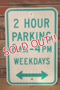 dp-230901-109 Road Sign / 2 HOUR PARKING 8 AM - 4 PM WEEKDAYS