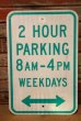 画像1: dp-230901-109 Road Sign / 2 HOUR PARKING 8 AM - 4 PM WEEKDAYS (1)