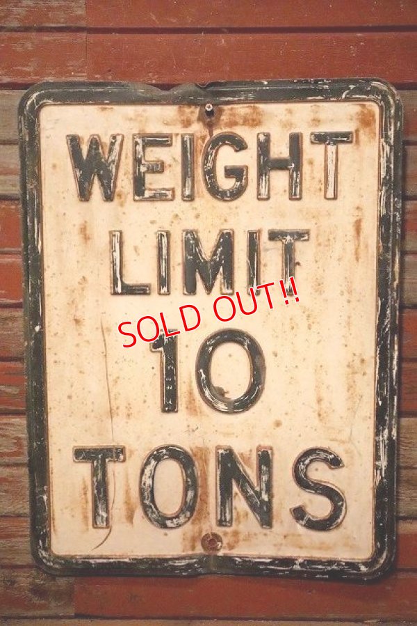 画像1: dp-230901-139 Road Sign / WEIGHT LIMIT 10 TONS