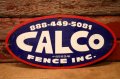 dp-240207-22 CALCO FENCE INC. Metal Sign