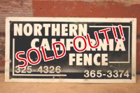 dp-240207-22 NORTHERN CALIFORNIA FENCE Metal Sign