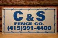dp-240207-22 C & S FENCE CO. Metal Sign