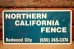 画像1: dp-240207-22 NORTHERN CALIFORNIA FENCE Metal Sign (1)