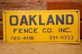 dp-240207-22 OAKLAND FENCE CO. INC. Metal Sign