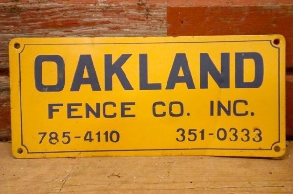画像1: dp-240207-22 OAKLAND FENCE CO. INC. Metal Sign