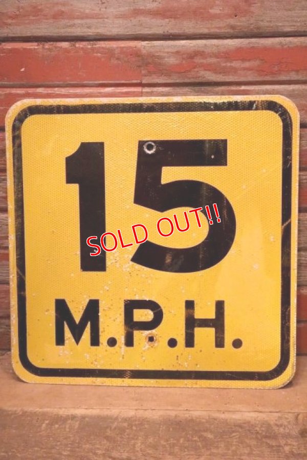 画像1: dp-230901-109 Road Sign / 15 M.P.H.